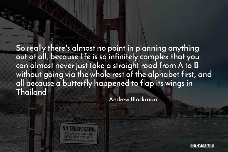 Straight To The Point Quotes By Andrew Blackman