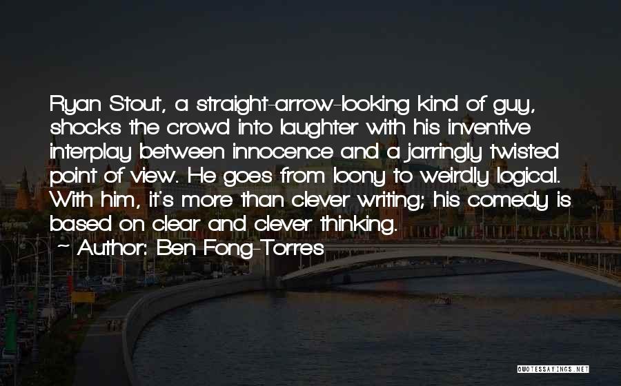 Straight To The Point Quotes By Ben Fong-Torres