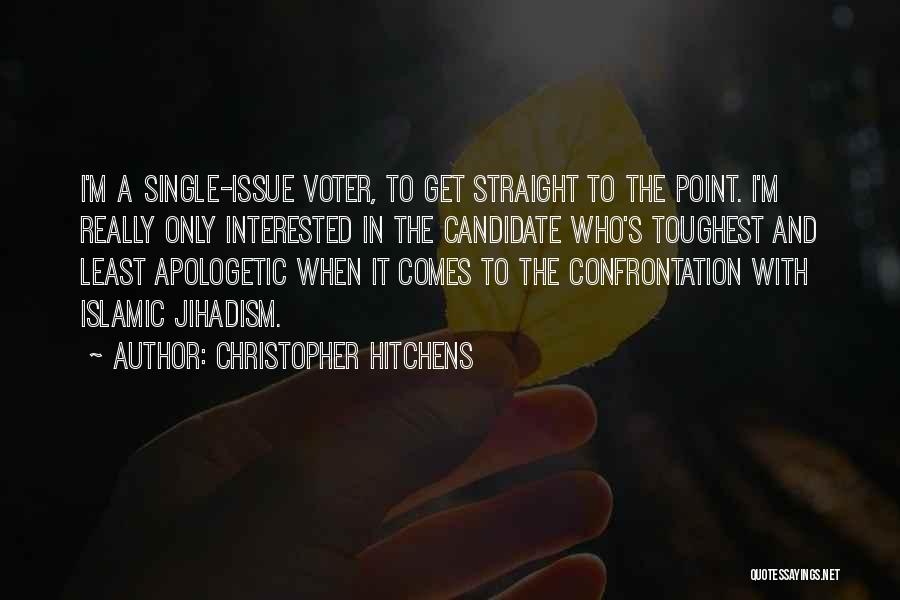 Straight To The Point Quotes By Christopher Hitchens