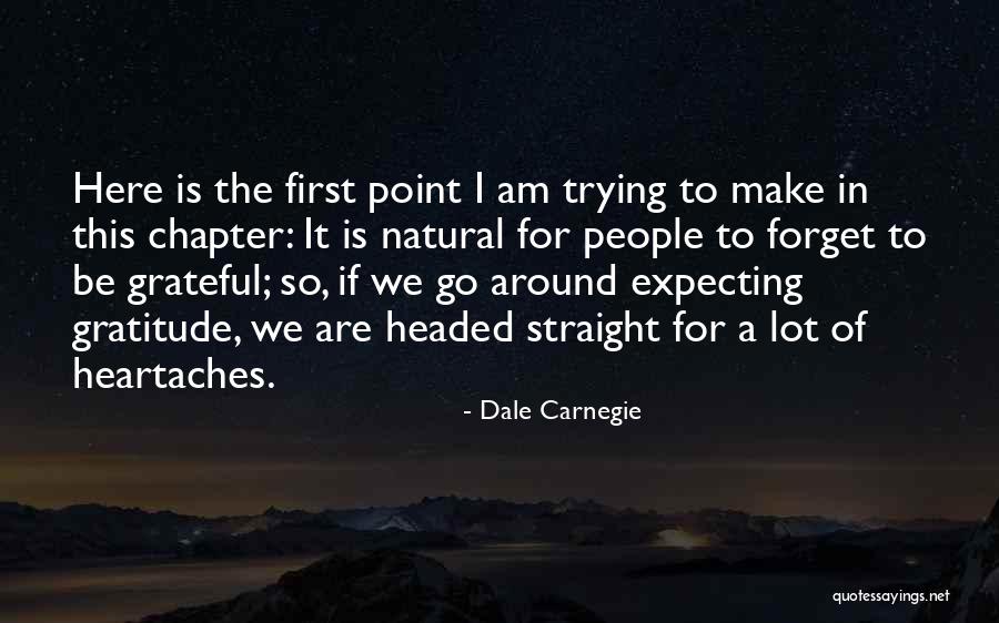 Straight To The Point Quotes By Dale Carnegie