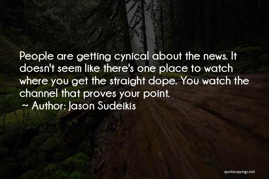 Straight To The Point Quotes By Jason Sudeikis