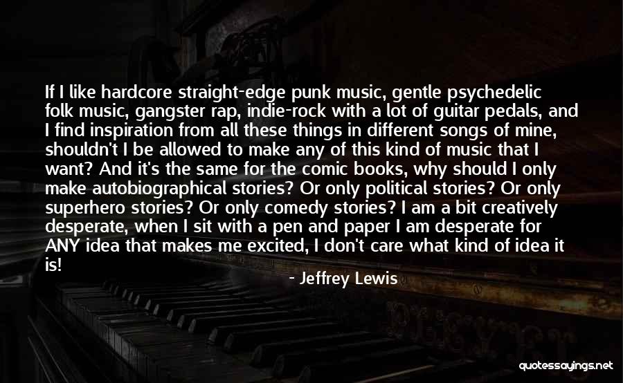 Straight Up Gangster Quotes By Jeffrey Lewis