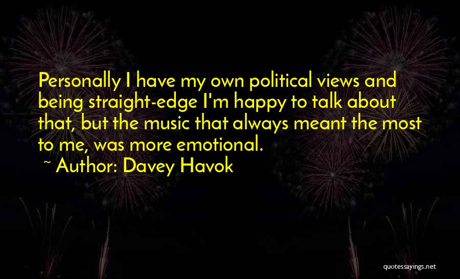Straight Up Talk Quotes By Davey Havok