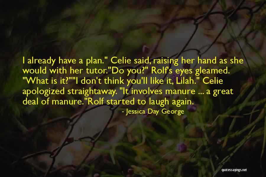 Straightaway Quotes By Jessica Day George Straightaway Quotes By Jessica Day George