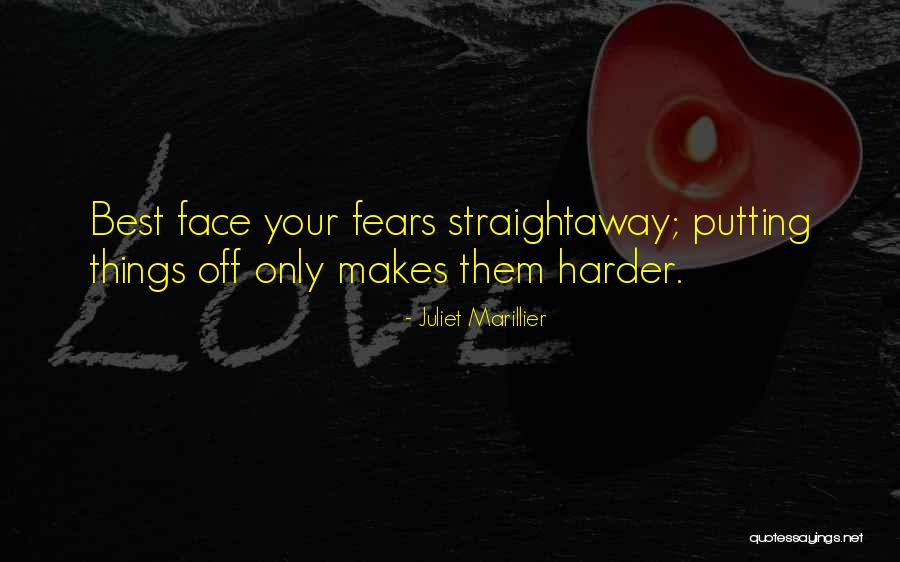Straightaway Quotes By Juliet Marillier Straightaway Quotes By Juliet Marillier