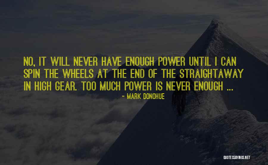 Straightaway Quotes By Mark Donohue Straightaway Quotes By Mark Donohue