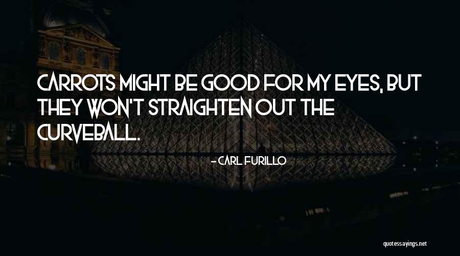 Straighten Quotes By Carl Furillo Straighten Quotes By Carl Furillo