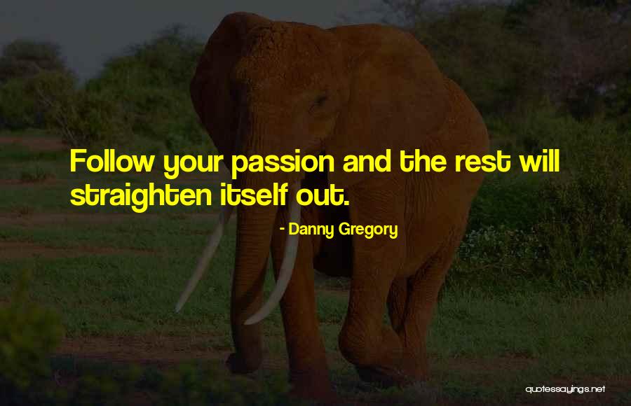 Straighten Quotes By Danny Gregory Straighten Quotes By Danny Gregory