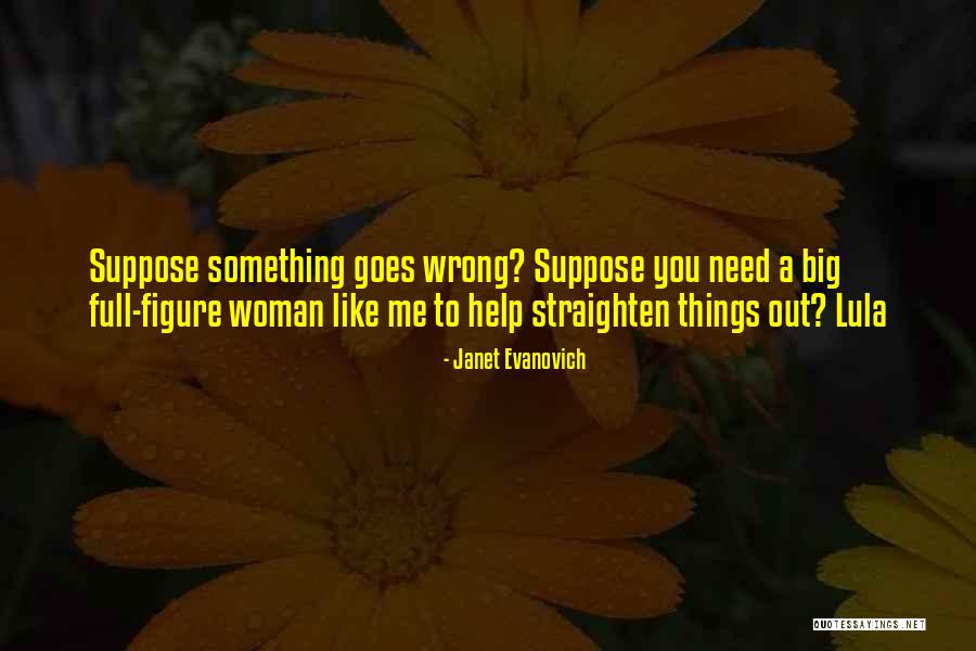 Straighten Quotes By Janet Evanovich Straighten Quotes By Janet Evanovich