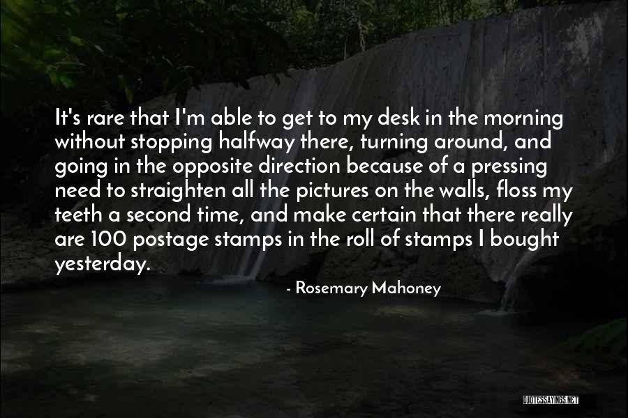 Straighten Quotes By Rosemary Mahoney Straighten Quotes By Rosemary Mahoney