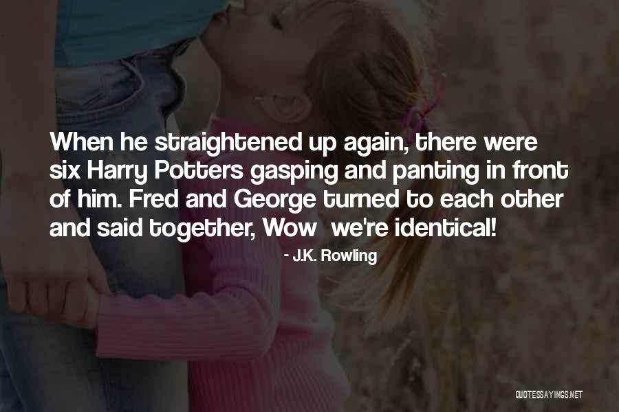 Straightened Quotes By J.K. Rowling Straightened Quotes By J.K. Rowling