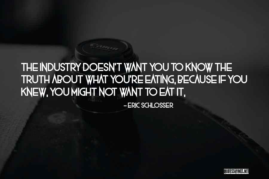 Straightest Drivers Quotes By Eric Schlosser Straightest Drivers Quotes By Eric Schlosser