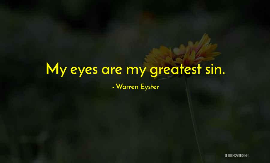Straightest Drivers Quotes By Warren Eyster Straightest Drivers Quotes By Warren Eyster