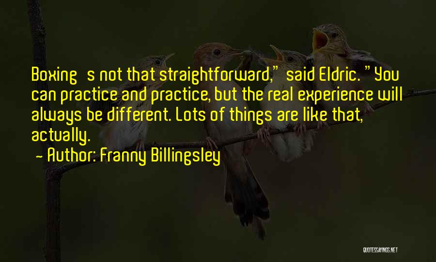 Straightforward Quotes By Franny Billingsley