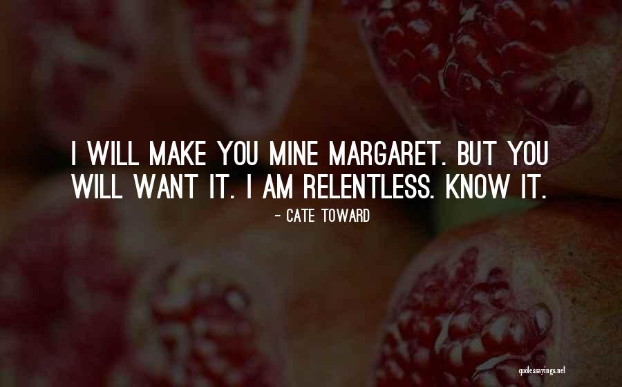 Straightforwardly Movement Quotes By Cate Toward Straightforwardly Movement Quotes By Cate Toward