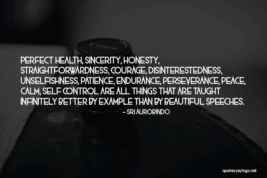 Straightforwardness Quotes By Sri Aurobindo Straightforwardness Quotes By Sri Aurobindo