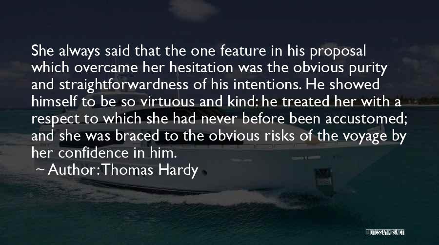 Straightforwardness Quotes By Thomas Hardy