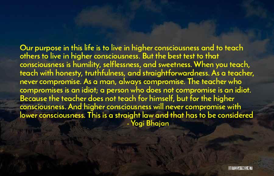 Straightforwardness Quotes By Yogi Bhajan Straightforwardness Quotes By Yogi Bhajan