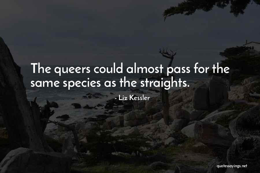 Straights Quotes By Liz Kessler