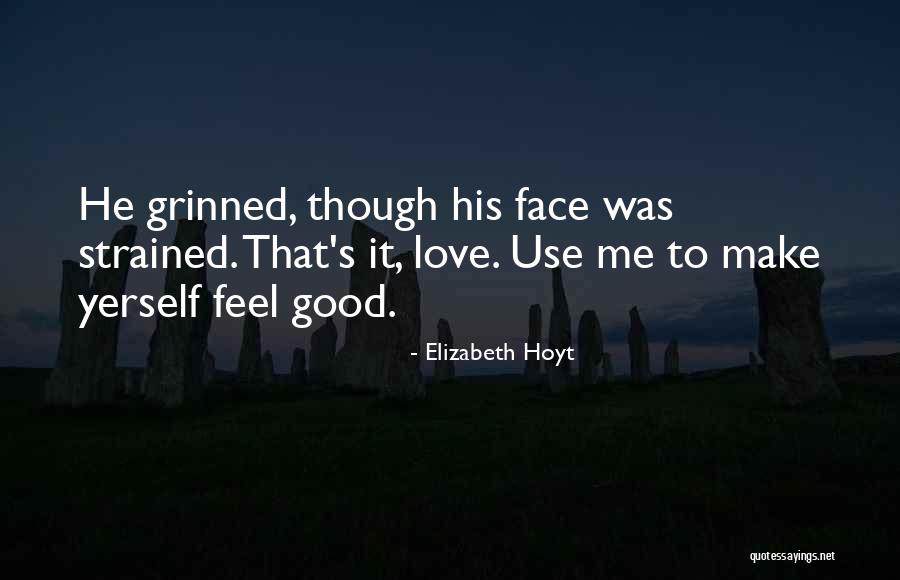 Strained Love Quotes By Elizabeth Hoyt Strained Love Quotes By Elizabeth Hoyt