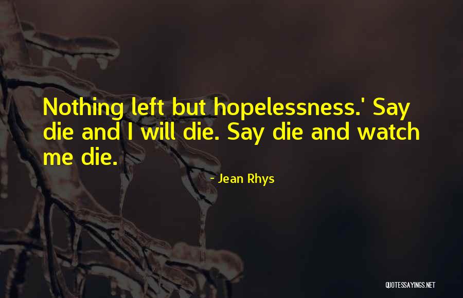 Straitjackets Magazine Quotes By Jean Rhys Straitjackets Magazine Quotes By Jean Rhys