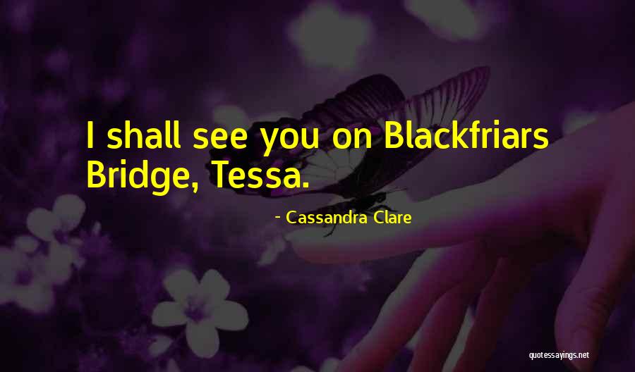 Straitlaced Person Quotes By Cassandra Clare Straitlaced Person Quotes By Cassandra Clare