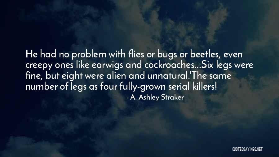 Straker Quotes By A. Ashley Straker Straker Quotes By A. Ashley Straker