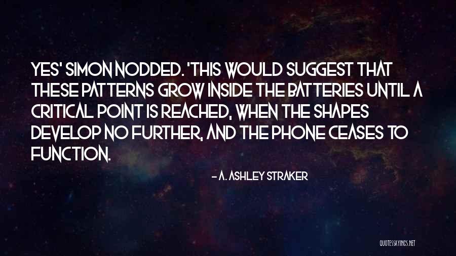 Straker Quotes By A. Ashley Straker Straker Quotes By A. Ashley Straker