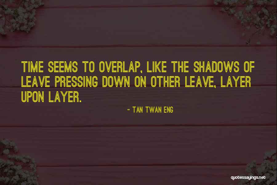 Strallen Mcallen Quotes By Tan Twan Eng Strallen Mcallen Quotes By Tan Twan Eng