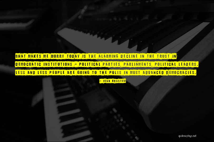 Stramm Website Quotes By Ivan Krastev Stramm Website Quotes By Ivan Krastev