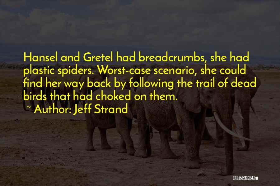 Strand Quotes By Jeff Strand