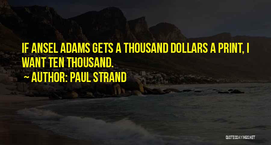 Strand Quotes By Paul Strand