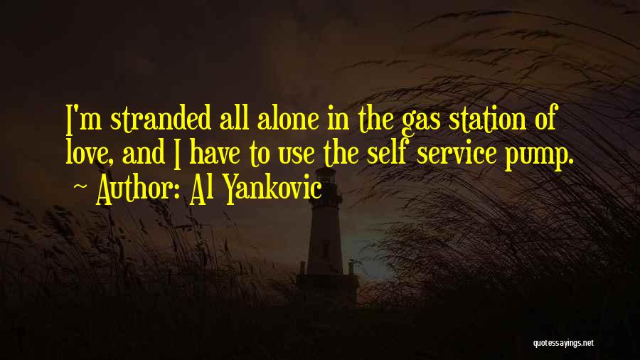 Stranded Alone Quotes By Al Yankovic