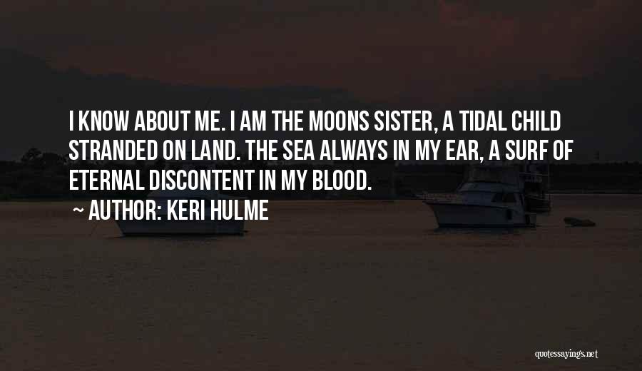 Stranded At Sea Quotes By Keri Hulme