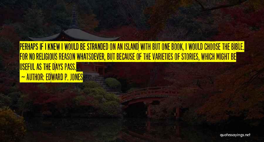 Stranded Quotes By Edward P. Jones