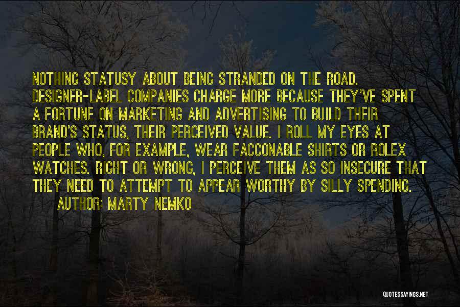 Stranded Quotes By Marty Nemko