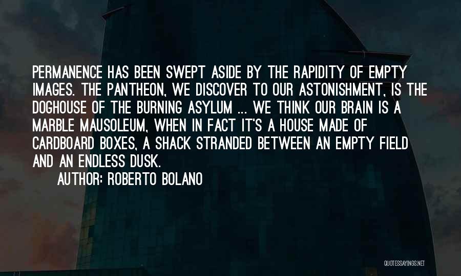 Stranded Quotes By Roberto Bolano