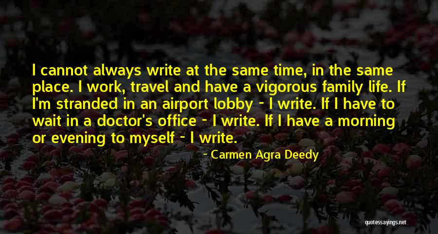 Stranded Travel Quotes By Carmen Agra Deedy Stranded Travel Quotes By Carmen Agra Deedy