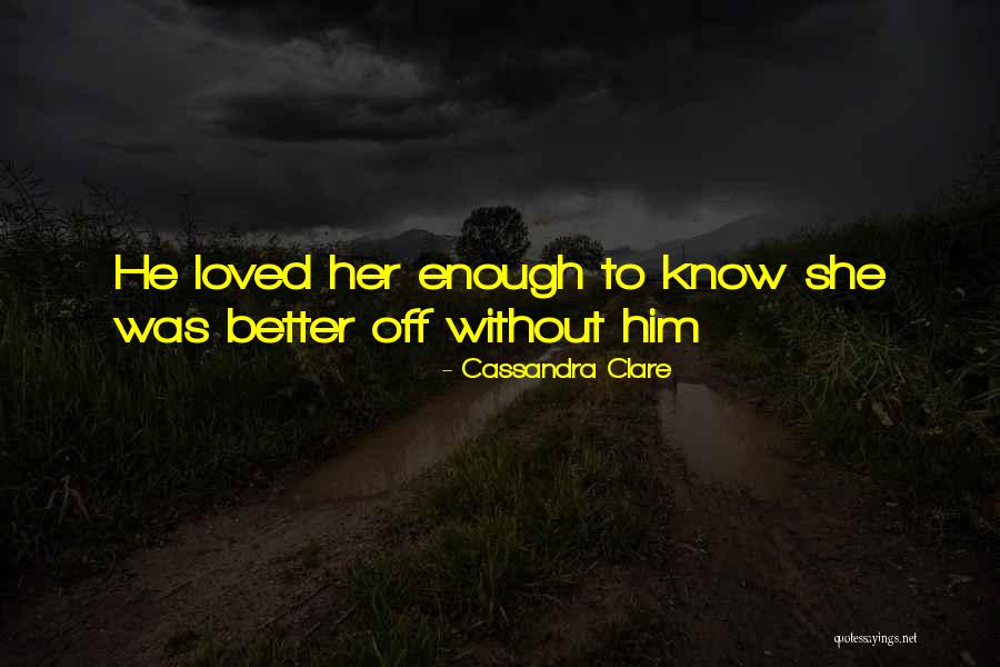 Stranding In Colon Quotes By Cassandra Clare Stranding In Colon Quotes By Cassandra Clare