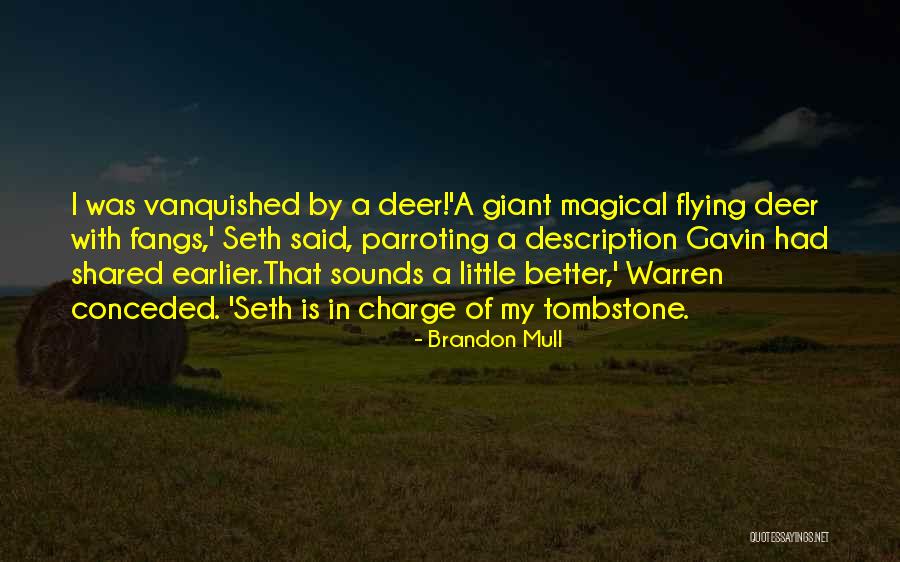 Strandvallen Quotes By Brandon Mull Strandvallen Quotes By Brandon Mull