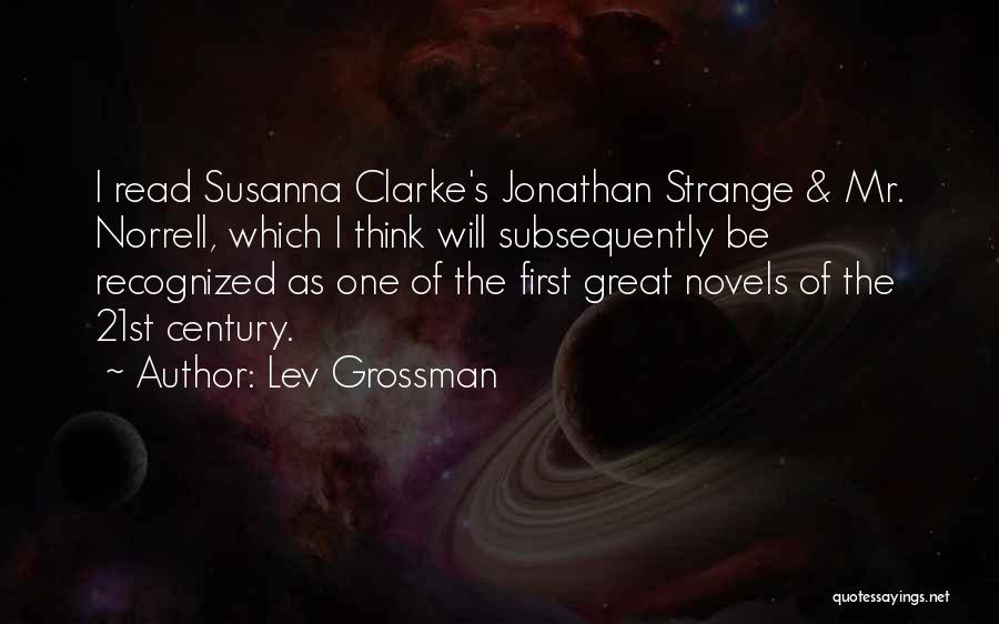 Strange And Norrell Quotes By Lev Grossman