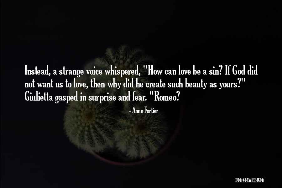 Strange Beauty Quotes By Anne Fortier