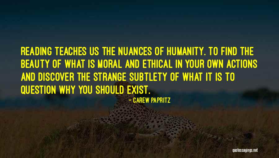 Strange Beauty Quotes By Carew Papritz