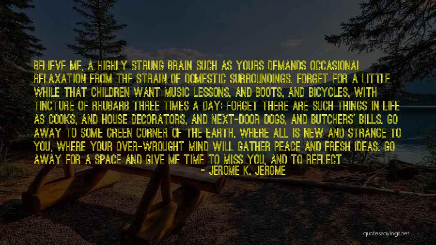 Strange Beauty Quotes By Jerome K. Jerome Strange Beauty Quotes By Jerome K. Jerome