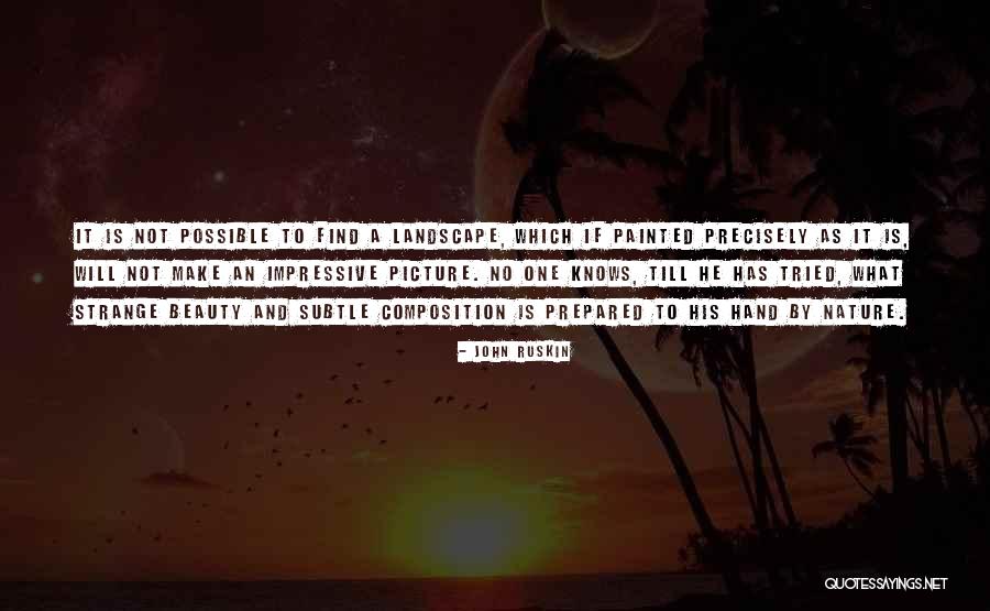 Strange Beauty Quotes By John Ruskin Strange Beauty Quotes By John Ruskin