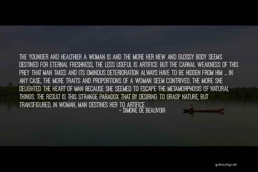 Strange Beauty Quotes By Simone De Beauvoir Strange Beauty Quotes By Simone De Beauvoir