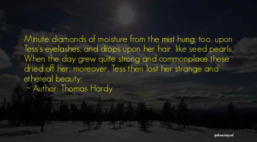 Strange Beauty Quotes By Thomas Hardy