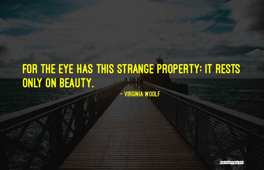 Strange Beauty Quotes By Virginia Woolf