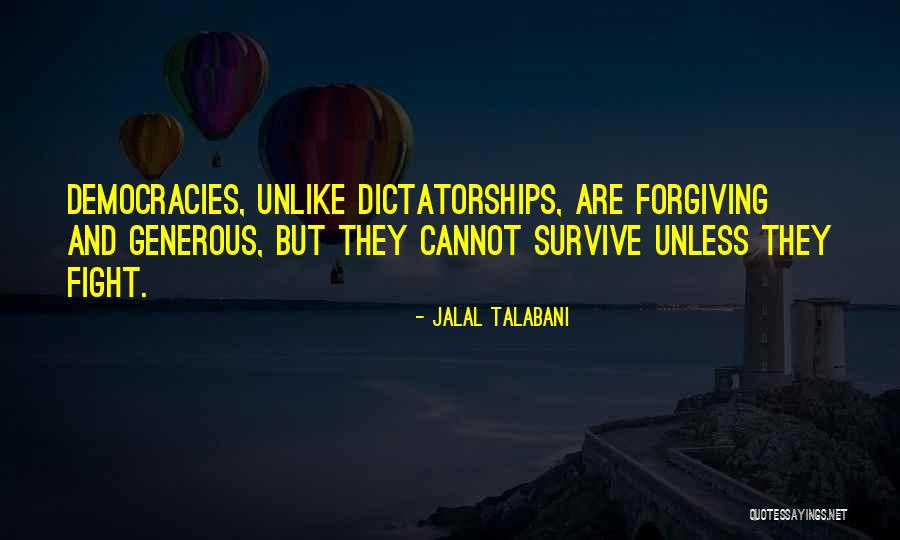 Strange Bedfellows Quotes By Jalal Talabani Strange Bedfellows Quotes By Jalal Talabani
