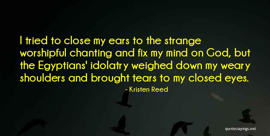 Strange Bible Quotes By Kristen Reed Strange Bible Quotes By Kristen Reed